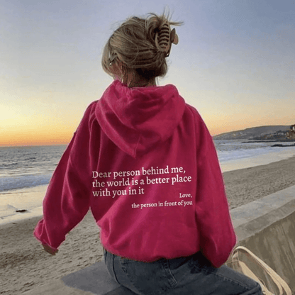 Dear Person Behind Me (Unisex Hoodie)